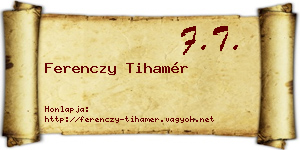 Ferenczy Tihamér névjegykártya